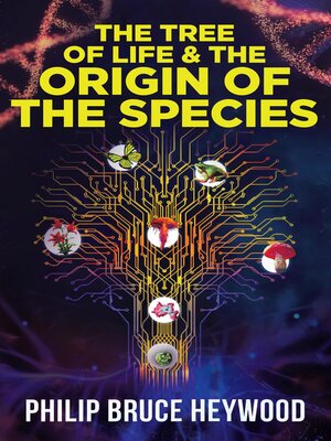 cover image of The Tree of Life and the Origin of the Species
